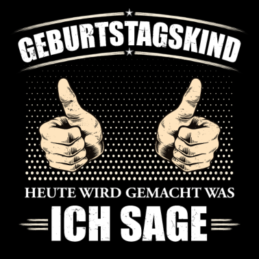 Zoom image Geburtstagskind - Lustiger Geburtstagsspruch