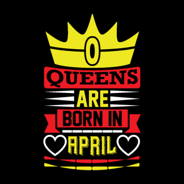 Zoom image Citation d’anniversaire Les reines sont nées en avril