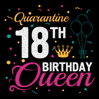Zoom image Quarantine 18th birthday queen Geschenk Party