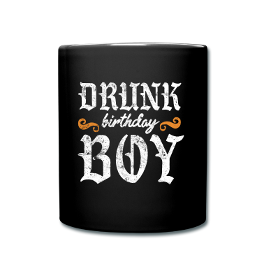 birthday saying  - drunk birthday boy saying