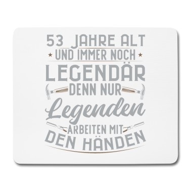 Geburtstagsspruch  - Ein legendärer 53-jähriger 53. Geburtstag Handwerk