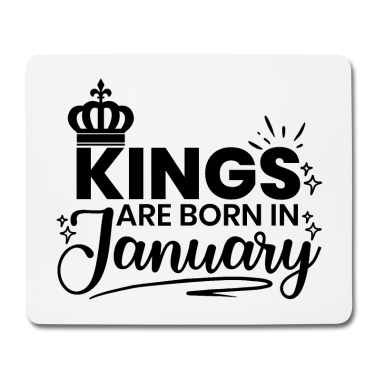 Dicton d’anniversaire  - Les rois sont nés en janvier citation d’anniversaire