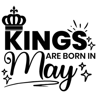 Zoom image Les rois sont nés en mai Citation d’anniversaire
