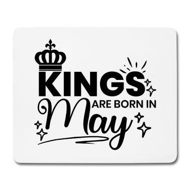 Dicton d’anniversaire  - Les rois sont nés en mai Citation d’anniversaire