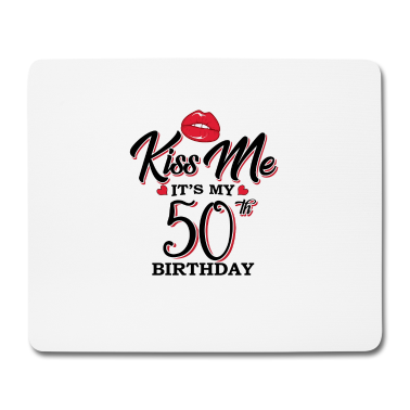 dicendo di compleanno  - Kiss Me È il mio 50 ° compleanno