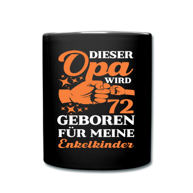 Geburtstagsspruch  - Opa 72 Jahre 72 Geburtstag Enkel Opi Spruch