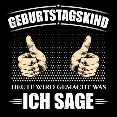 Zoom image Geburtstagskind - Lustiger Geburtstagsspruch