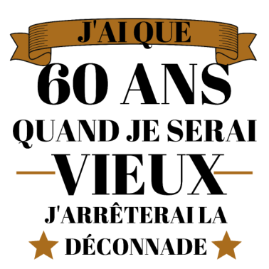 Zoom image Anniversaire 60 ans : citation anniversaire 60 ans