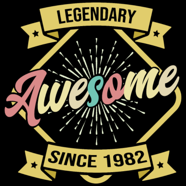 Zoom image Awesome Legendary sinds 1982 Verjaardagsspreuken