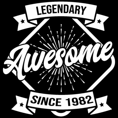 Zoom image Awesome Legendary sinds 1982 Verjaardagsspreuken