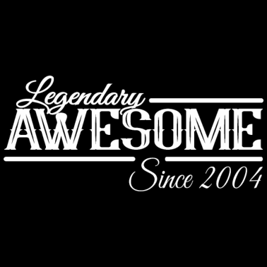 Zoom image Awesome Legendariske 2004 Fødselsdag Ordsprog