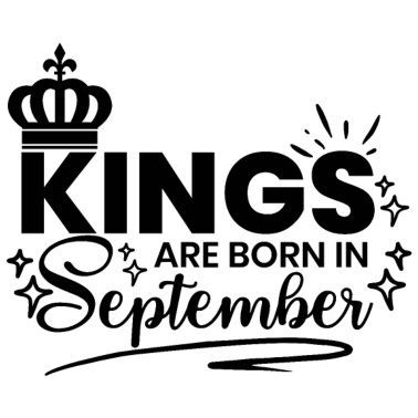 Zoom image Les rois sont nés en septembre Citation d’anniversaire