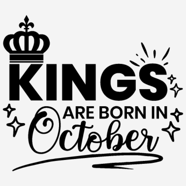 Zoom image Les rois sont nés en octobre Citation d’anniversaire