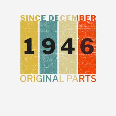 Zoom image Né en décembre 1946 Drôle d’anniversaire Retro Citation