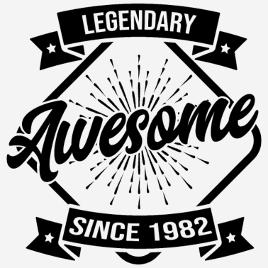 Zoom image Awesome Legendary sinds 1982 Verjaardagsspreuken