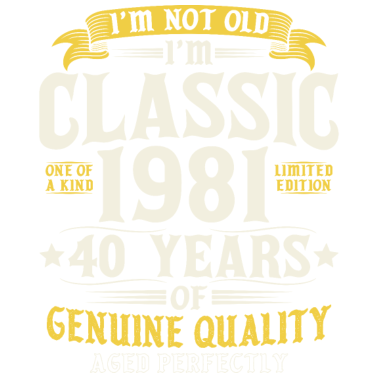 Zoom image Geboren in 1981 40e verjaardagsspreuk