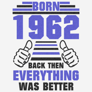 Zoom image Født i 1962 bursdagsordtak