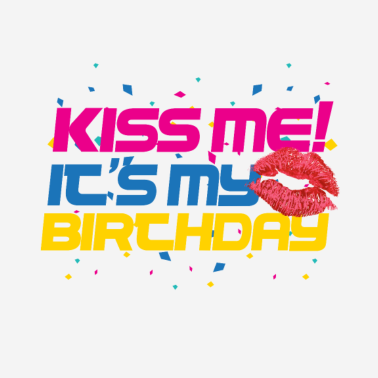 Zoom image Birthday birthday present gift kiss me