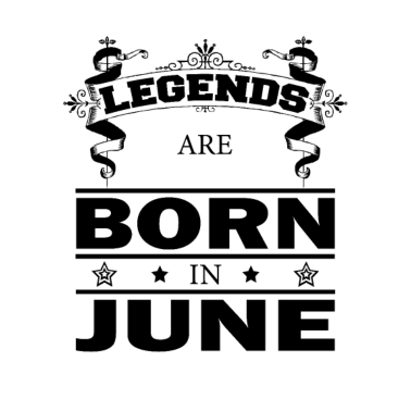 Zoom image Födelsedagsordspråk juni. Legender föds i juni