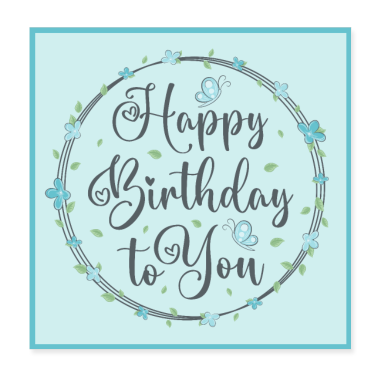 Geburtstagsspruch  - Happy Birthday To You / Glückwunsch Geburtstag