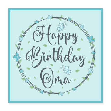 Geburtstagsspruch  - Happy Birthday Oma Poster