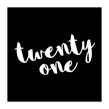 Dicton d’anniversaire  - Vingt et un / 21 Affiche de citation d’anniversaire