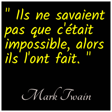 Zoom image Ils ne savaient pas que c était impossible