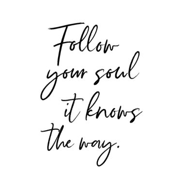 Zoom image « Suivez votre soul » Attitude de la vie citation citation