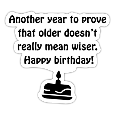 syntymäpäivä sanonta  - Syntymäpäivä | Hauska | Sanominen - Lahjaidea