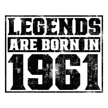 Zoom image Syntymävuosi 1961 syntynyt legendojen syntymäpäivä