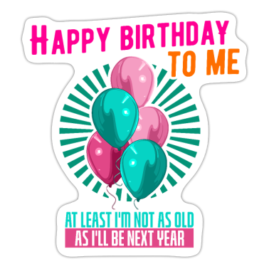 birthday saying  - Funny birthday saying