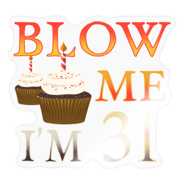 birthday saying  - 31st birthday saying funny birthday present