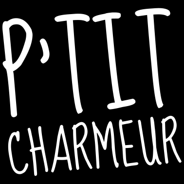 Zoom image P'tit Charmeur - Bébé - Naissance - Enfant