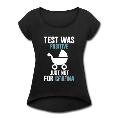 Test  - Positiv Schwanger Corona Test Lustiger Spruch