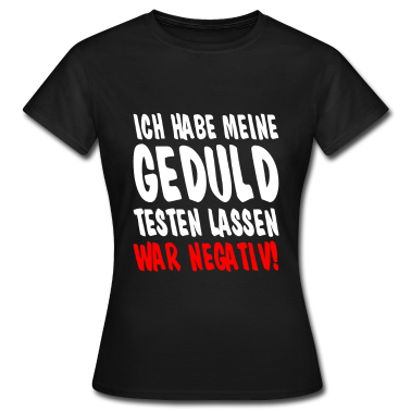 Test  - Ich habe meine Geduld testen lassen - war Negativ