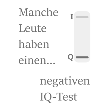 Zoom image Negativer IQ-Test // Geschenk // Spruch