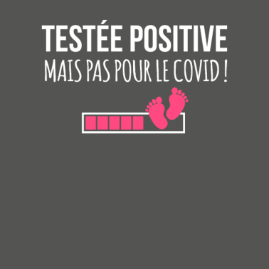 Zoom image Testée Positive Annonce grossesse humour