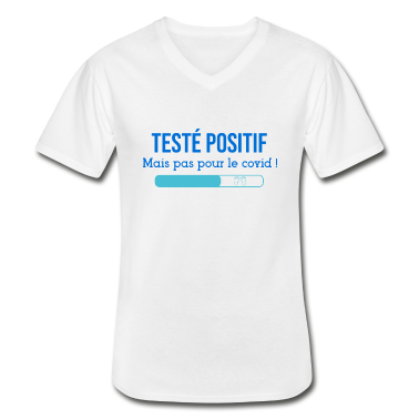 Test  - Testé Positif - bientôt PaPa Drôles Pas Covid