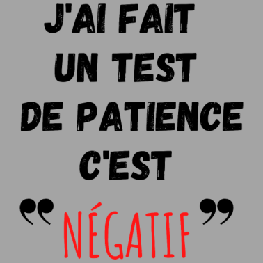 Zoom image j ai fait un test de patience c est négatif