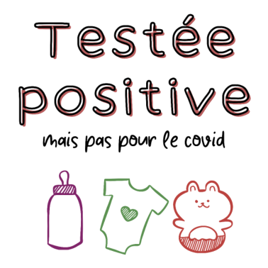 Zoom image Testée positive mais pas pour le covid - grossesse
