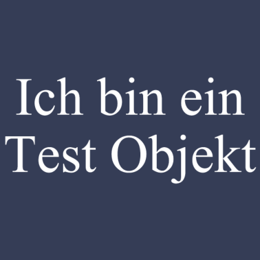 Zoom image Ich bin ein Test Objekt