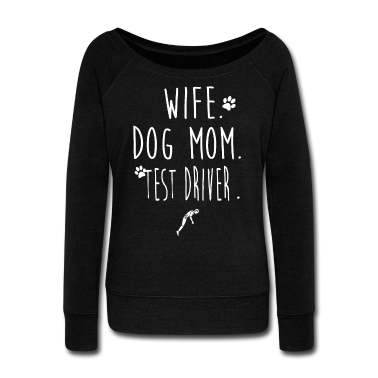 Test  - WIFE. DOG MOM. TEST DRIVER.