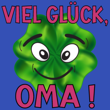 Zoom image Viel Glück Oma - Kleeblatt Glückssymbol - OMI