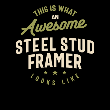 Zoom image Rolig Awesome Steel Stud Framer jobb yrke