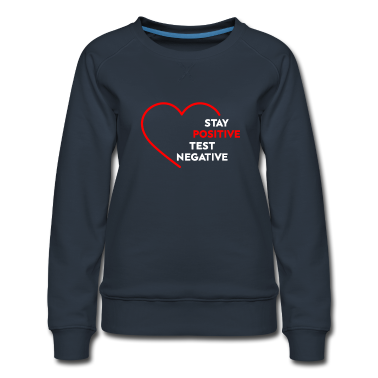 Test  - Stay Positive Test Negative In Einem Herzen