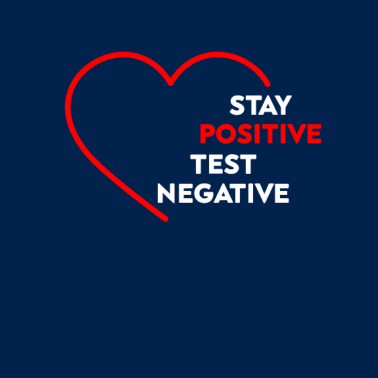 Zoom image Stay Positive Test Negative In Einem Herzen