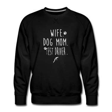 Test  - WIFE. DOG MOM. TEST DRIVER.