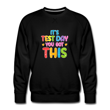 Test  - C’est drôle le jour du test que vous avez ce jour de test