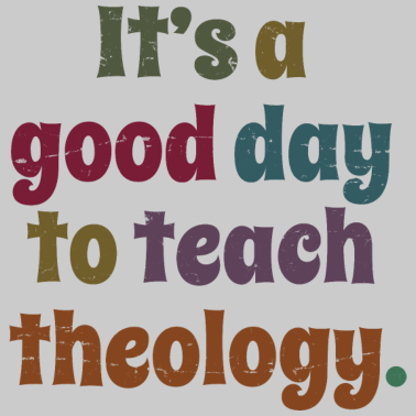 Zoom image Het is een goede dag om het geschenk van de theologieleraar te onderwijzen