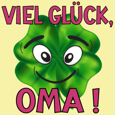 Zoom image Viel Glück Oma - Kleeblatt Glückssymbol - OMI